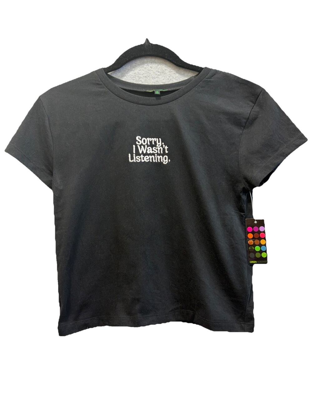 🆕Green Goddess Black Jr’s Tee Short Sleeve Crop Top “Sorry I wasn’t Listening”M